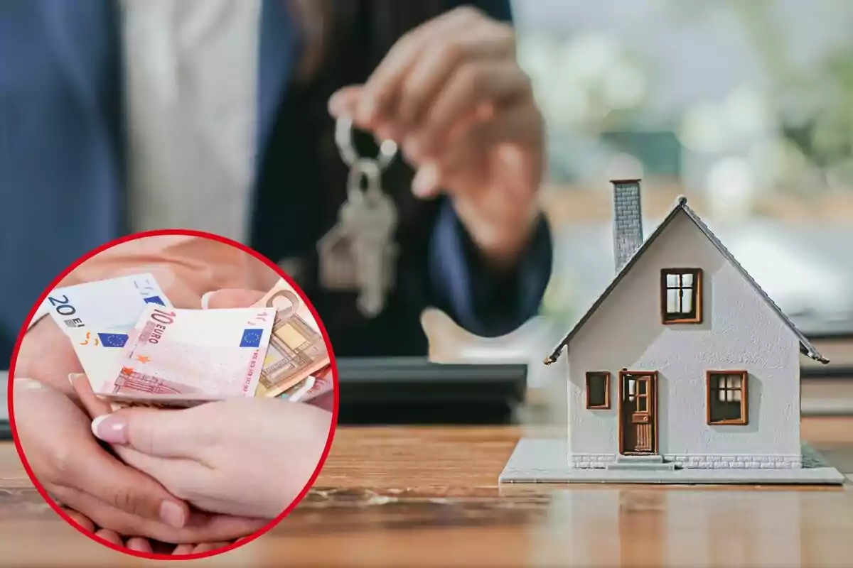 Imagen de fondo de una casa en miniatura junto a un hombre con las llaves de una casa en la mano, y otra imagen de unas manos sosteniendo varios billetes de euros